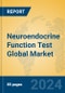 Neuroendocrine Function Test Global Market Insights 2024, Analysis and Forecast to 2029, by Manufacturers, Regions, Technology, Application, Product Type - Product Image