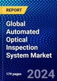 Global Automated Optical Inspection System Market (2023-2028) Competitive Analysis, Impact of COVID-19, Impact of Economic Slowdown & Impending Recession, Ansoff Analysis- Product Image