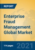 Enterprise Fraud Management Global Market Insights 2021, Analysis and Forecast to 2026, by Manufacturers, Regions, Technology, Application- Product Image