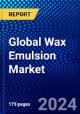 Global Wax Emulsion Market (2023-2028) Competitive Analysis, Impact of Covid-19, Ansoff Analysis- Product Image