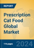 Prescription Cat Food Global Market Insights 2024, Analysis and Forecast to 2029, by Manufacturers, Regions, Technology, Application, and Product Type- Product Image