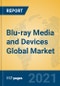 Blu-ray Media and Devices Global Market Insights 2021, Analysis and Forecast to 2026, by Manufacturers, Regions, Technology, Application, Product Type - Product Thumbnail Image