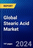 Global Stearic Acid Market (2023-2028) Competitive Analysis, Impact of Covid-19, Impact of Economic Slowdown & Impending Recession, Ansoff Analysis- Product Image