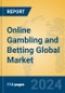 Online Gambling and Betting Global Market Insights 2024, Analysis and Forecast to 2029, by Market Participants, Regions, Technology, Application - Product Image