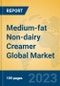 Medium-fat Non-dairy Creamer Global Market Insights 2023, Analysis and Forecast to 2028, by Manufacturers, Regions, Technology, Product Type - Product Image