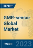 GMR-sensor Global Market Insights 2023, Analysis and Forecast to 2028, by Manufacturers, Regions, Technology, Application, Product Type- Product Image