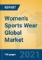 Women's Sports Wear Global Market Insights 2021, Analysis and Forecast to 2026, by Manufacturers, Regions, Technology, Application, Product Type - Product Thumbnail Image