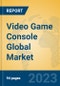 Video Game Console Global Market Insights 2023, Analysis and Forecast to 2028, by Manufacturers, Regions, Technology, Application, Product Type - Product Image