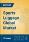 Sports Luggage Global Market Insights 2024, Analysis and Forecast to 2029, by Manufacturers, Regions, Technology, Application - Product Thumbnail Image