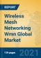 Wireless Mesh Networking Wmn Global Market Insights 2021, Analysis and Forecast to 2026, by Manufacturers, Regions, Technology, Application, Product Type - Product Thumbnail Image