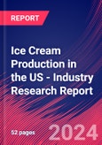 Ice Cream Production in the US - Industry Research Report- Product Image