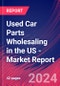 Used Car Parts Wholesaling in the US - Industry Market Research Report - Product Thumbnail Image