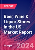Beer, Wine & Liquor Stores in the US - Industry Market Research Report- Product Image