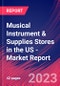 Musical Instrument & Supplies Stores in the US - Industry Market Research Report - Product Image