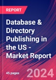 Database & Directory Publishing in the US - Industry Market Research Report- Product Image