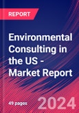 Environmental Consulting in the US - Industry Market Research Report- Product Image