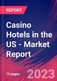 Casino Hotels in the US - Industry Market Research Report- Product Image