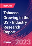 Tobacco Growing in the US - Industry Research Report- Product Image