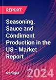 Seasoning, Sauce and Condiment Production in the US - Industry Market Research Report- Product Image