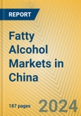 Fatty Alcohol Markets in China- Product Image