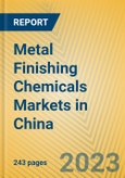 Metal Finishing Chemicals Markets in China- Product Image