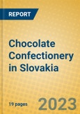 Chocolate Confectionery in Slovakia- Product Image
