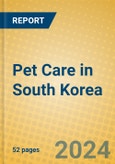 Pet Care in South Korea- Product Image