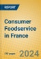 Consumer Foodservice in France - Product Image