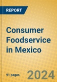 Consumer Foodservice in Mexico- Product Image