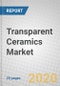 Transparent Ceramics: Emerging Opportunities - Product Thumbnail Image