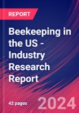 Beekeeping in the US - Industry Research Report- Product Image