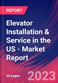 Elevator Installation & Service in the US - Industry Market Research Report- Product Image