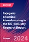 Inorganic Chemical Manufacturing in the US - Industry Research Report - Product Image