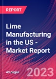 Lime Manufacturing in the US - Industry Market Research Report- Product Image