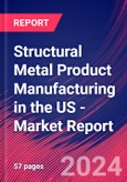 Structural Metal Product Manufacturing in the US - Industry Market Research Report- Product Image