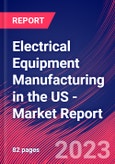 Electrical Equipment Manufacturing in the US - Industry Market Research Report- Product Image