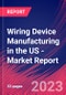 Wiring Device Manufacturing in the US - Industry Market Research Report - Product Thumbnail Image