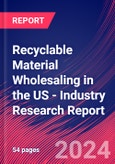 Recyclable Material Wholesaling in the US - Industry Research Report- Product Image
