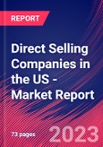 Direct Selling Companies in the US - Industry Market Research Report- Product Image