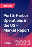 Port & Harbor Operations in the US - Industry Market Research Report- Product Image