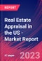 Real Estate Appraisal in the US - Industry Market Research Report - Product Thumbnail Image