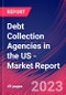 Debt Collection Agencies in the US - Industry Market Research Report - Product Thumbnail Image
