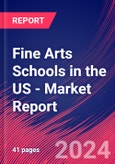Fine Arts Schools in the US - Industry Market Research Report- Product Image