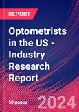 Optometrists in the US - Industry Research Report- Product Image