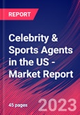 Celebrity & Sports Agents in the US - Industry Market Research Report- Product Image