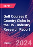 Golf Courses & Country Clubs in the US - Industry Research Report- Product Image