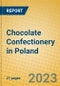 Chocolate Confectionery in Poland - Product Image