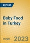 Baby Food in Turkey - Product Image