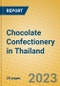 Chocolate Confectionery in Thailand - Product Image