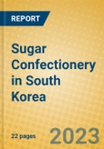 Sugar Confectionery in South Korea- Product Image